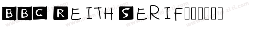BBC Reith Serif字体转换